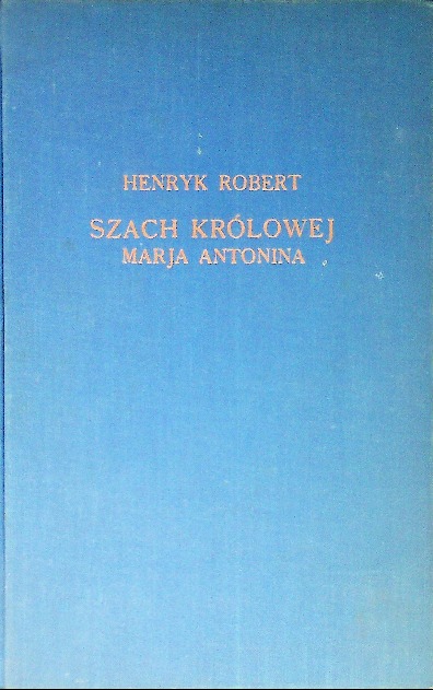 Szach Królowej Marja Antonina, 1920 r.