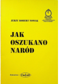 Jak oszukano naród