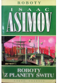 Roboty z planety świtu Część 3