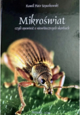 Mikroświat czyli opowieść o niewidocznych skarbach