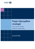 Pasja i dyscyplina strategii