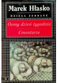 Ósmy dzień tygodnia  Cmentarze