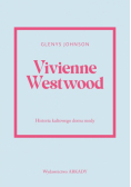Vivienne Westwood Historia kultowego domu mody