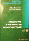 Snowdon Brian - Rozmowy z wybitnymi ekonomistami