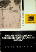 Metody obliczeniowe wstępnego projektowania statków