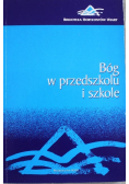 Bóg w przedszkolu i szkole