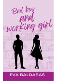 Bad boy and working girl