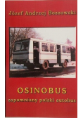 Osinobus zapomniany polski autobus