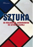 Sztuka Od malarstwa jaskiniowego do sztuki ulicznej