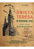 Święta Teresa od dzieciątka Jezus, 1933 r.