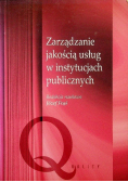 Zarządzanie jakością usług w instytucjach publicznych