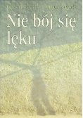 Nie bój się lęku