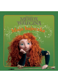 Moja Bajeczka Merida Waleczna