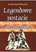 Legendowe postacie zakopiańskie