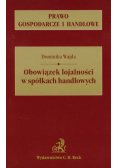 Obowiązek lojalności w spółkach handlowych