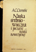 Nauka średniowieczna i początki nauki nowożytnej Tom I