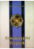 Kawaleryjski tryptyk