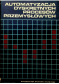 Automatyzacja dyskretnych procesów przemysłowych