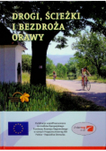 Drogi ścieżki i bezdroża Orawy
