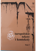 Staropolskie teksty i konteksty Tom 5