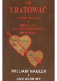 Jak Uratować Małżeństwo i przyjaźń