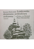 Łemkowska drewniana architektura cerkiewna w Polsce na Słowacji i Rusi Zakarpackiej