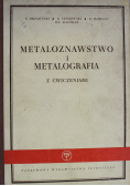 Metaloznawstwo i Metalografia