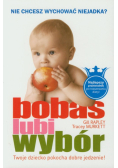 Bobas lubi wybór