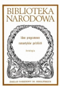 Idee programowe romantyków polskich Antologia