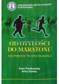 Od otyłości do maratonu