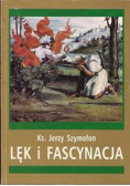 Lęk i fascynacja
