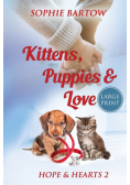 Kittens, Puppies & Love