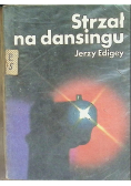 Strzał na dansingu