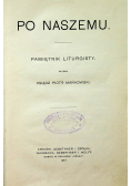 Po naszemu 1917 r.
