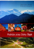 Podróże przez Dolny Śląsk