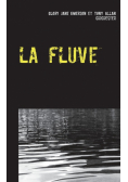 La fluve ( brigade fluviale )