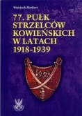 77 Pułk strzelców kowieńskich w latach 1918 1939