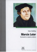 Marcin Luter Buntownik w czasach przełomu