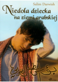 Darwish Salim - Niedola dziecka na ziemi arabskiej