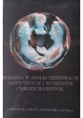 Rodzina w społeczeństwach antycznych i wczesnym chrześcijaństwie