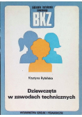 Dziewczęta w zawodach technicznych