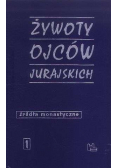 Żywoty Ojców Jurajskich źródła monastyczne 1
