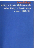 Polityka Stanów Zjednoczonych wobec Związku Radzieckiego w latach 1933 1941