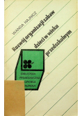 Rozwój organizacji zabaw dzieci w wieku przedszkolnym