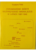 Zgromadzenie sióstr Najświętszego Imienia  Jezus w latach 1887-1946