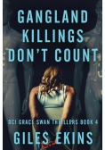 Gangland Killings Don't Count