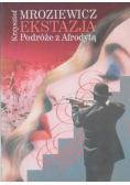 Ekstazja Podróże z Afrodytą