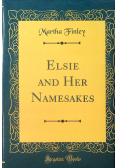 Elsie and her nameskes reprint z 1906 r