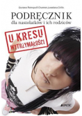 Podręcznik dla nastolatków i ich rodziców u kresu