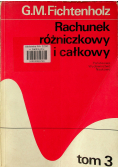 Rachunek różniczkowy i całkowy Tom 3